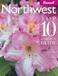 Northwest Top 10 Garden Guide