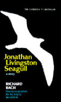 Jonathan Livingston Seagull: A Story