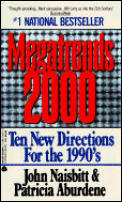 Megatrends 2000 Ten New Directions For the 1990s