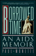 Borrowed Time An Aids Memoir