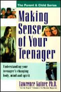 Making Sense Of Your Teenager