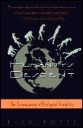 Humanitys Descent The Consequences Of Ec