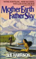 Mother Earth Father Sky Ivory Carver Trilogy 01