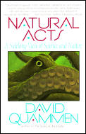 Natural Acts A Sidelong View Of Science & Nature