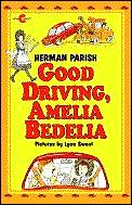 Good Driving Amelia Bedelia