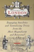 Restoration London Engaging Anecdotes &