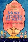 More Stories to Solve Fifteen Folktales from Around the World