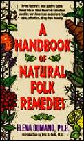 Handbook Of Natural Folk Remedies