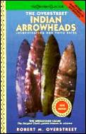 Overstreet Indian Arrowheads Identification & Price Guide