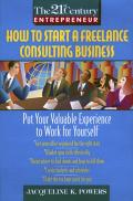 How To Start A Freelance Consulting
