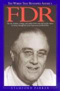 The Words That Reshaped America: FDR (Quill)