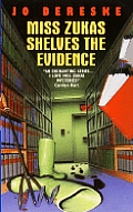 Miss Zukas Shelves The Evidence