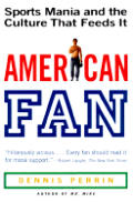 American Fan Sports Mania & The Culture