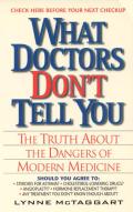 What Doctors Dont Tell You The Truth