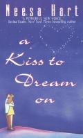 Kiss To Dream On