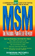 Msm The Natural Pain Relief Remedy