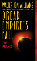 Praxis Dread Empires Fall 1