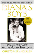 Dianas Boys William & Harry & the Mother They Loved