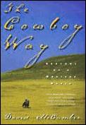 Cowboy Way Seasons Of A Montana Ranch - Signed Edition