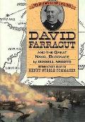 David Farragut & The Great Naval Blockad