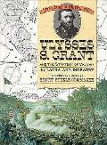Ulysses S Grant & The Strategy Of Victor