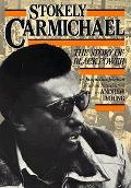 Stokely Carmichael The Story Of Black