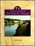 Traveling The Missouri In The Path Of Le