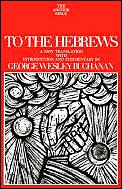 Anchor Bible To The Hebrews