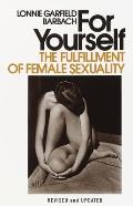 For Yourself: The Fulfillment of Female Sexuality