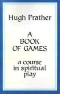 Book Of Games A Course In Spiritual