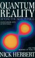 Quantum Reality: Beyond the New Physics