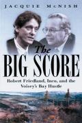 Big Score Robert Friedland Inco & The Vo