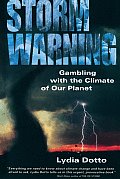 Storm Warning Gambling With The Climate