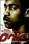 Drive How Vince Carter
