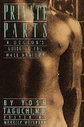 Private Parts: A Doctor's Guide to the Male Anatomy