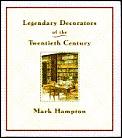 Legendary Decorators Of The Twentieth Century