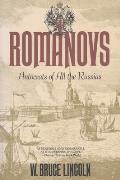 Romanovs Autocrats of All the Russias