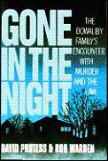 Gone In The Night The Dowaliby Familys