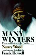 Many Winters Prose & Poetry Of The Puebl