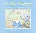Blue Butterfly A Story Claude Monet