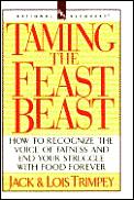 Taming The Feast Beast How To Recognize