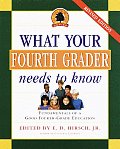 What Your Fourth Grader Needs To Know 1st Edition