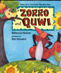 Zorro & Quwi Tales Of A Trickster Guinea