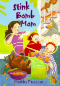 Stink Bomb Mom