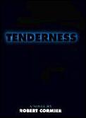 Tenderness A Novel