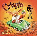 Crispin The Pig Who Had It All