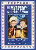 Mystery Of Mineral Gorge A Cobtown Story