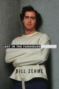 Lost in the Funhouse The Life & Mind of Andy Kaufman
