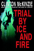 Trial By Ice & Fire