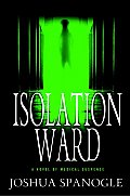 Isolation Ward - Signed Edition